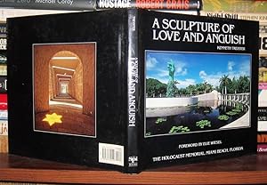 Seller image for A SCULPTURE OF LOVE AND ANGUISH The Holocaust Memorial, Miami Beach, Florida for sale by Rare Book Cellar