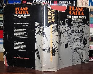 Immagine del venditore per FRANK CAPRA The Name Above the Title: an Autobiography venduto da Rare Book Cellar