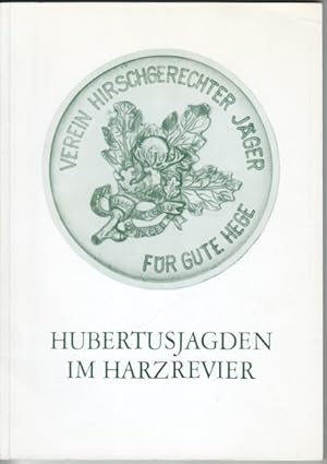 Zwölf Jahre Hubertusjagden im Harzrevier Eine poetische Nachlese