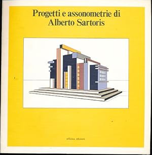 Bild des Verkufers fr Progetti e assonometrie di Alberto Sartoris. Catalogue of an exhibition organised by La Facolt di Architettura di Napoli in June 1982. zum Verkauf von Fundus-Online GbR Borkert Schwarz Zerfa