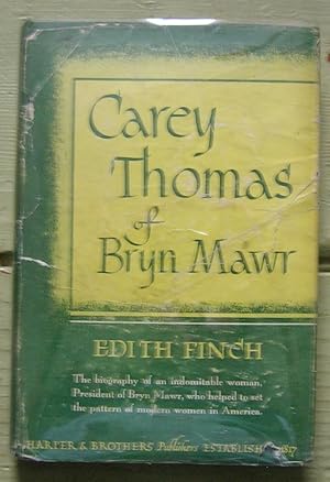 Seller image for Carey Thomas of Bryn Mawr. for sale by Monkey House Books