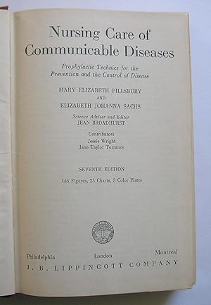 Nursing Care of Communicable Diseases: Prophylactic Technics for the Prevention and the Control o...