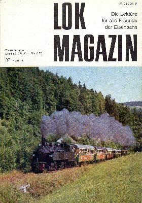 Image du vendeur pour Lok Magazin 37, August 1969. Die Lektre fr alle Freunde der Eisenbahn. mis en vente par Galerie Joy Versandantiquariat  UG (haftungsbeschrnkt)