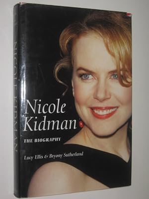 Imagen del vendedor de Nicole Kidman : The Biography a la venta por Manyhills Books