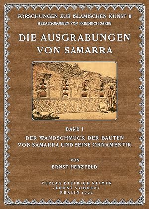 Bild des Verkufers fr Die Ausgrabungen von Samarra - 1: Der Wandschmuck zum Verkauf von Antiquariat  Fines Mundi