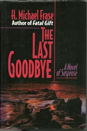 Bild des Verkufers fr The Last Goodbye zum Verkauf von Ripping Yarns