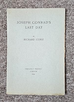 Joseph Conrad's Last Day.