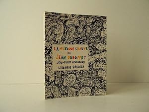 Image du vendeur pour LA MUSIQUE CHAUVE DE JEAN DUBUFFET mis en vente par LIBRAIRIE LE GALET