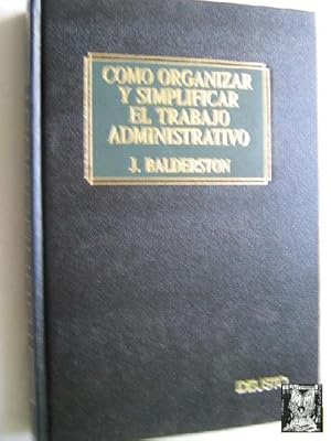 CÓMO ORGANIZAR Y SIMPLIFICAR EL TRABAJO ADMINISTRATIVO