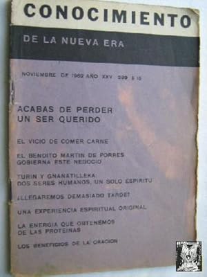 CONOCIMIENTO DE LA NUEVA ERA. Nº 299. 1962. Acabas de perder a un ser querido