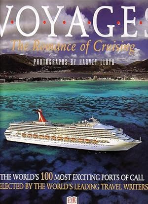 Seller image for VOYAGES - The Romance of Cruising for sale by Jean-Louis Boglio Maritime Books