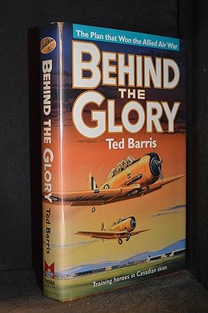 Seller image for Behind the Glory for sale by Burton Lysecki Books, ABAC/ILAB