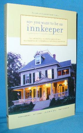 Seller image for So - you want to be an innkeeper for sale by Alhambra Books