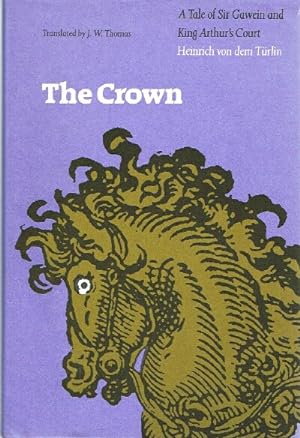 The Crown: A Tale of Sir Gawein and King Arthur's Court