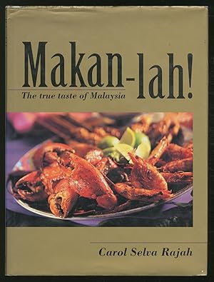 Seller image for Makan-lah!: The True Taste of Malaysia for sale by Between the Covers-Rare Books, Inc. ABAA