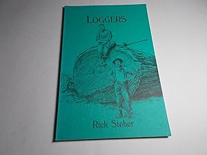 Seller image for Loggers : Volume 7, Tales of the Wild West Series for sale by Paradise Found Books