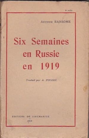 Bild des Verkufers fr Six Semaines en Russie en 1919 zum Verkauf von LIBRERA GULLIVER