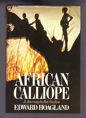 Bild des Verkufers fr AFRICAN CALLIOPE, A JOURNEY TO THE SUDAN zum Verkauf von TBCL The Book Collector's Library