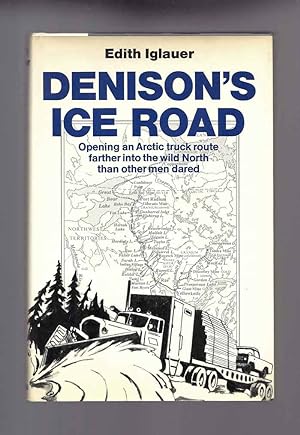 DENISON'S ICE ROAD