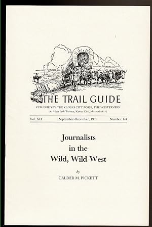 Imagen del vendedor de JOURNALISTS IN THE WILD, WILD WEST a la venta por Circle City Books