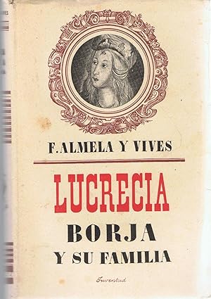 Imagen del vendedor de LUCRECIA BORJA Y SU FAMILIA a la venta por Librera Torren de Rueda