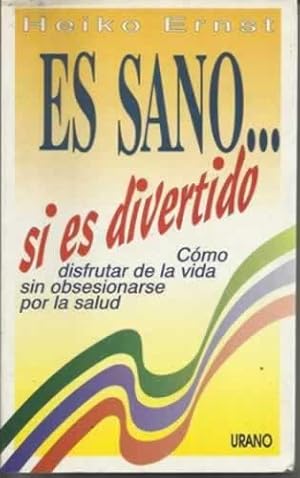 Imagen del vendedor de Es sano. si es divertido a la venta por Librera Cajn Desastre