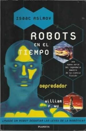 Imagen del vendedor de Robots en el tiempo (depredador) a la venta por Librera Cajn Desastre