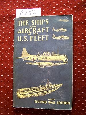 THE SHIPS AND PLANES OF THE UNITED STATES FLEET Second War Edition