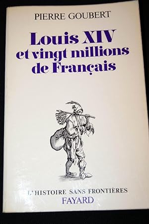 Bild des Verkufers fr LOUIS XIV ET VINGT MILLIONS DE FRANCAIS zum Verkauf von Librairie RAIMOND