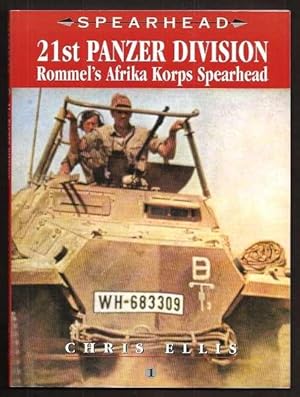 Imagen del vendedor de 21ST PANZER DIVISION - Rommel's Afrika Korps Spearhead a la venta por A Book for all Reasons, PBFA & ibooknet