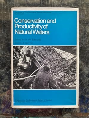 Immagine del venditore per Conservation and Productivity of Natural Waters. Symposia of The Zoological Society of London No. 29 venduto da Peter Blest Booksellers