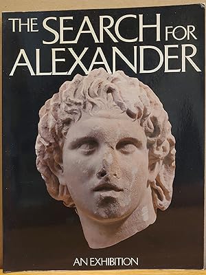 Imagen del vendedor de The Search for Alexander a la venta por H.S. Bailey