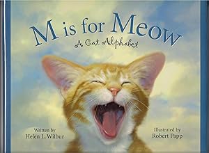 M Is for Meow: A Cat Alphabet