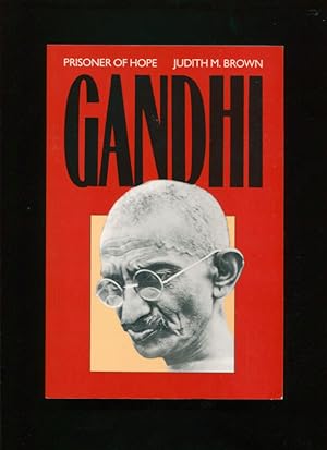 Gandhi :; prisoner of hope