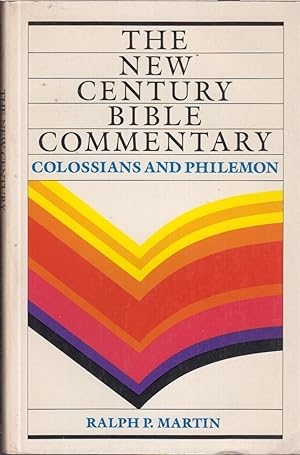 Immagine del venditore per New Century Bible Commentary Colossians and Philemon (The New Century Bible Commentary Series) venduto da Jonathan Grobe Books