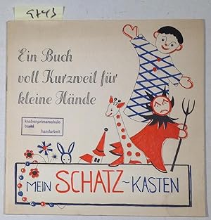 Imagen del vendedor de Mein Schatzkasten - Ein Buch Voll Kurzweil Fr Kleine Hnde a la venta por Antiquariat Trger
