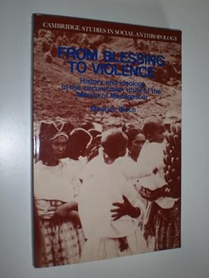 Bild des Verkufers fr From Blessing the Violence. History and ideology of the Merina of Madagascar. zum Verkauf von Stefan Kpper