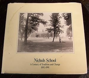 Nichols School: A Century of Tradition and Change, 1892-1991