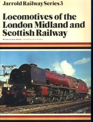 Locomotives of the London Midland and Scottish Railway: Jarrold Railway Series 3