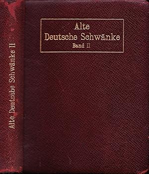 Bild des Verkufers fr Alte Deutsche Schwnke. Band II. Zweite Auflage. zum Verkauf von Antiquariat Immanuel, Einzelhandel