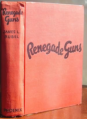 Seller image for Renegade Guns for sale by Canford Book Corral