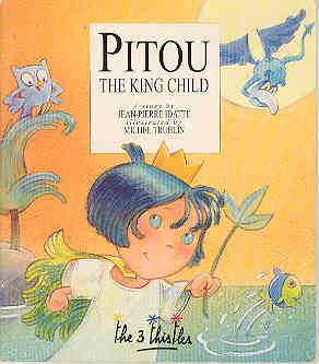 Image du vendeur pour Pitou The King Child mis en vente par The Book Faerie