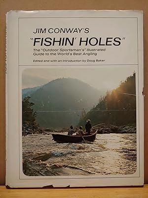 Seller image for Jim Conway's "Fishin' Holes" for sale by H.S. Bailey