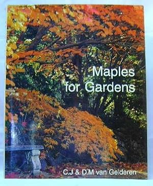 Image du vendeur pour Maples for Gardens: A Color Encyclopedia mis en vente par Wormhole Books