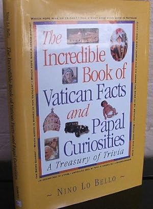 Imagen del vendedor de The Incredible Book of Vatican Facts and Papal Curiosities: A Treasury of Trivia a la venta por The Wild Muse
