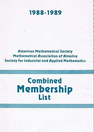 Imagen del vendedor de Combined Membership List, 1988-89: American Mathematical Society, Mathematical Association of America, and Society for Industrial and Applied Mathematics a la venta por Bookshop Baltimore