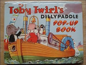 TOBY TWIRL'S DILLY PADDLE POP-UP BOOK