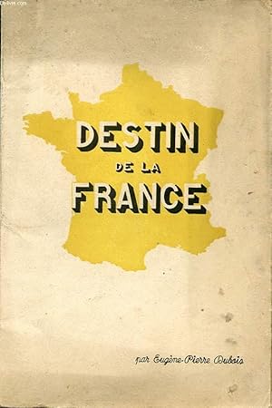 Bild des Verkufers fr DESTIN DE LA FRANCE zum Verkauf von Le-Livre