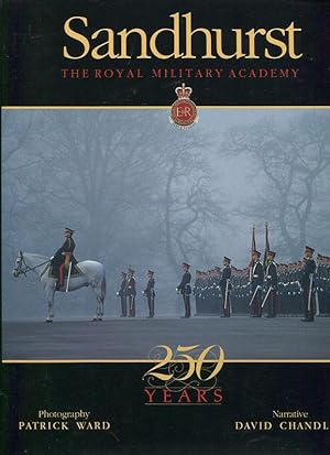 Imagen del vendedor de Sandhurst: The Royal Military Academy. 250 Years. a la venta por Antiquariat am Flughafen