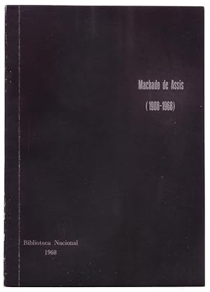 Imagen del vendedor de Exposio Comemorativa do Sxagesimo Aniversrio do Falecimento de JOAQUIM MARIA MACHADO DE ASSIS (1908-1968). a la venta por ABLEBOOKS